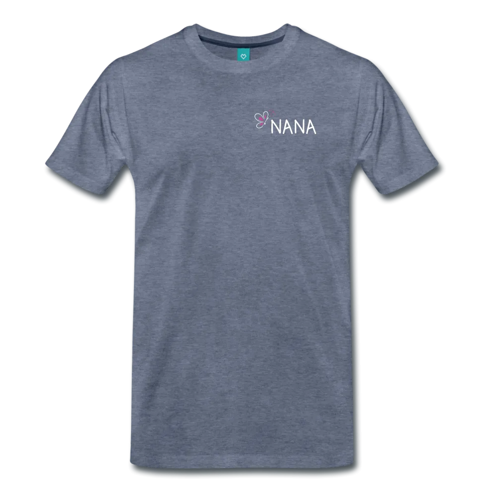 Being a Nana Makes My Life Complete Men's Premium T-Shirt (CK1537U)