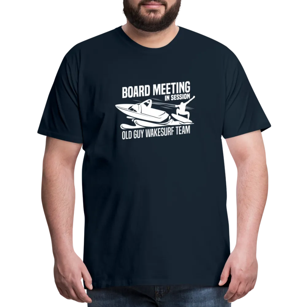 Board Meeting in Session - Old Guy Wakesurf Team Men's Premium T-Shirt