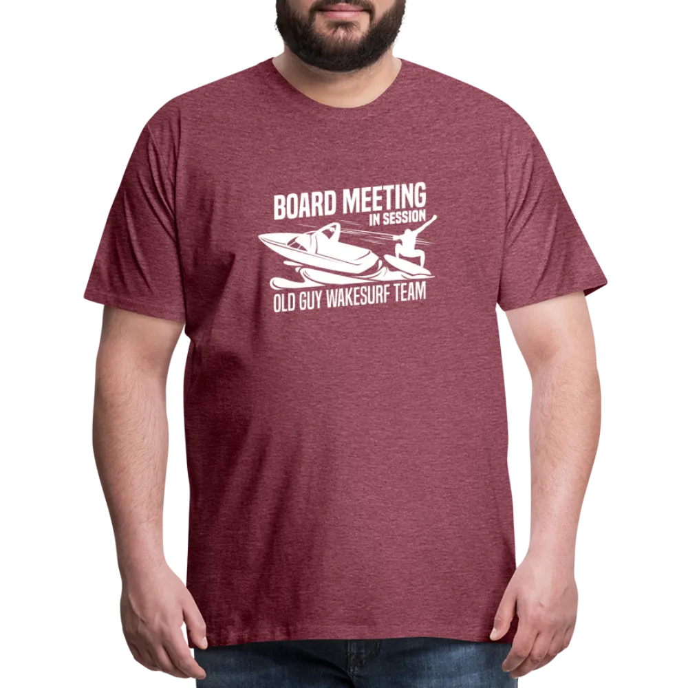 Board Meeting in Session - Old Guy Wakesurf Team Men's Premium T-Shirt