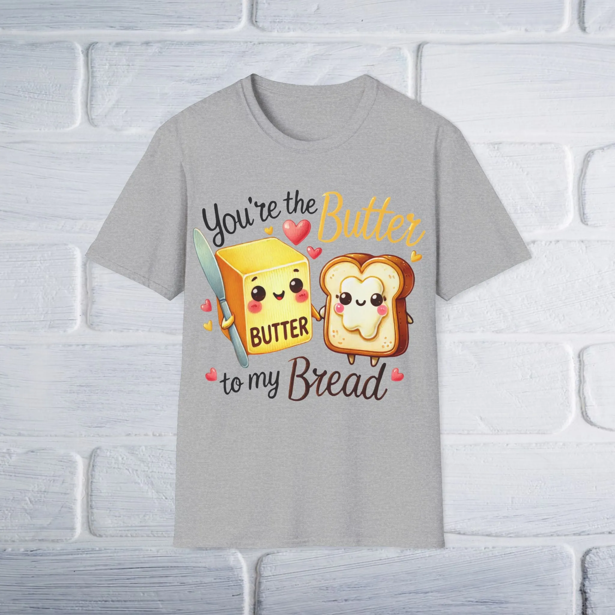 Butter To My Bread T-Shirt