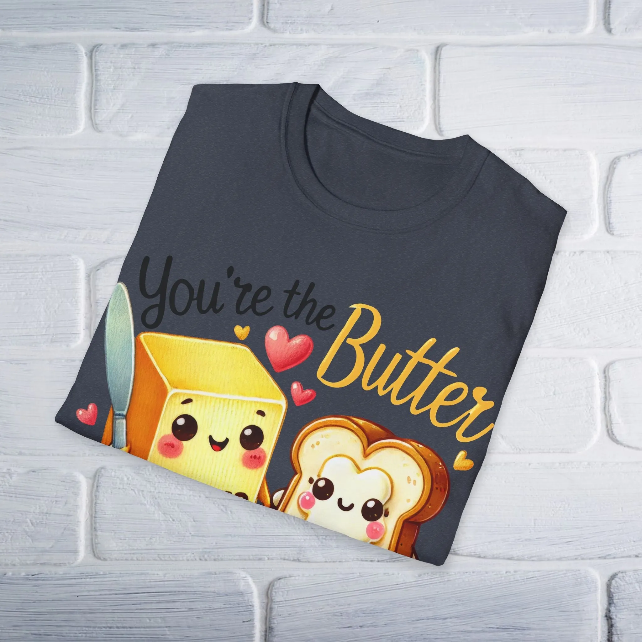 Butter To My Bread T-Shirt