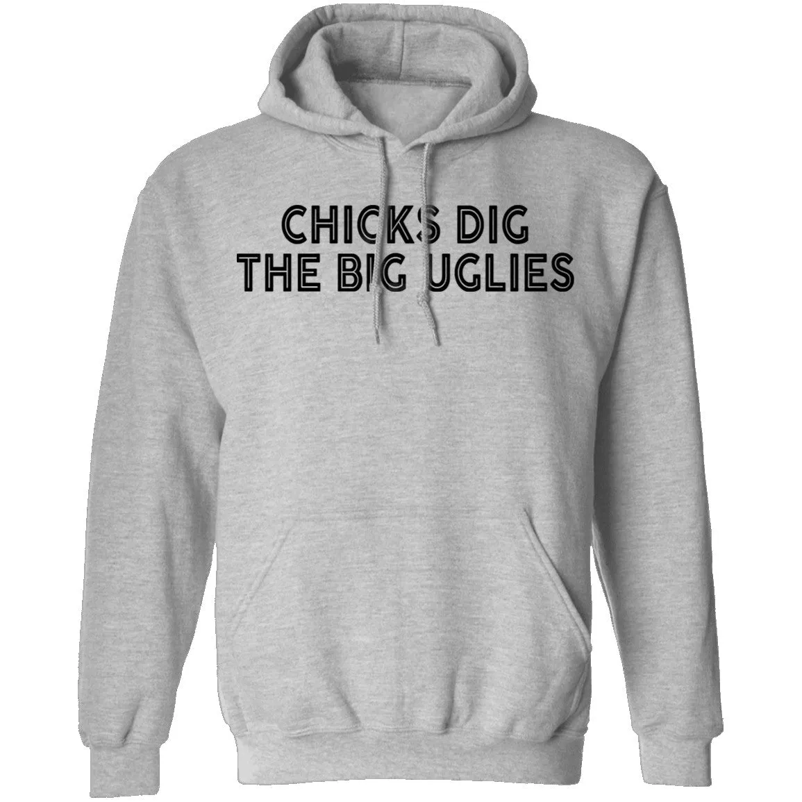 Chicks Dig The Big Uglies T-Shirt