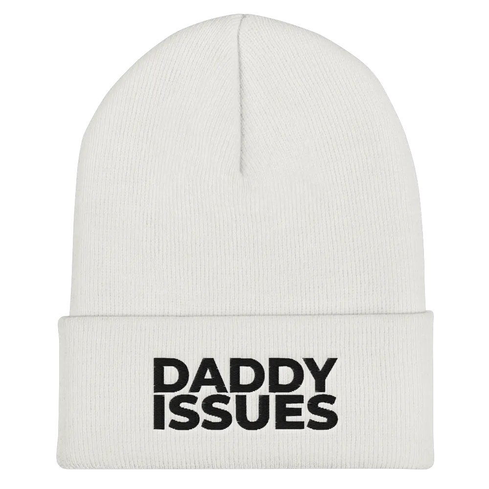 Cuffed Beanie, Daddy Issues - Embroidered