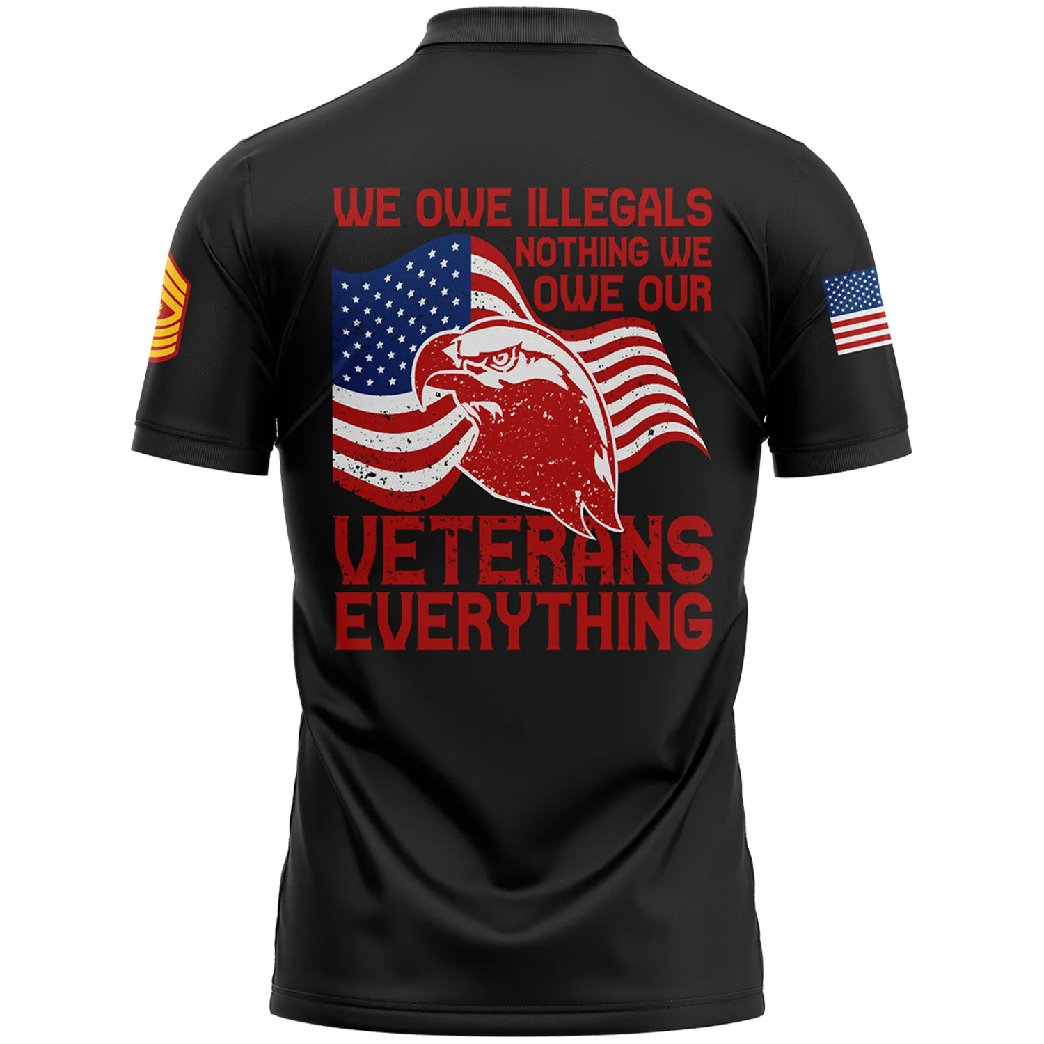 Custom Black We Own Illegals Nothing We Our Veterans Everything 1776 Military Rank Name Veterans Day Golf Polo Shirt