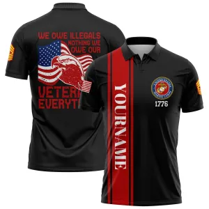 Custom Black We Own Illegals Nothing We Our Veterans Everything 1776 Military Rank Name Veterans Day Golf Polo Shirt
