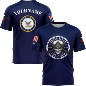 Custom Navy Skull Their Lives Freedom 1776 U.S Navy Military Rank Name T-Shirt