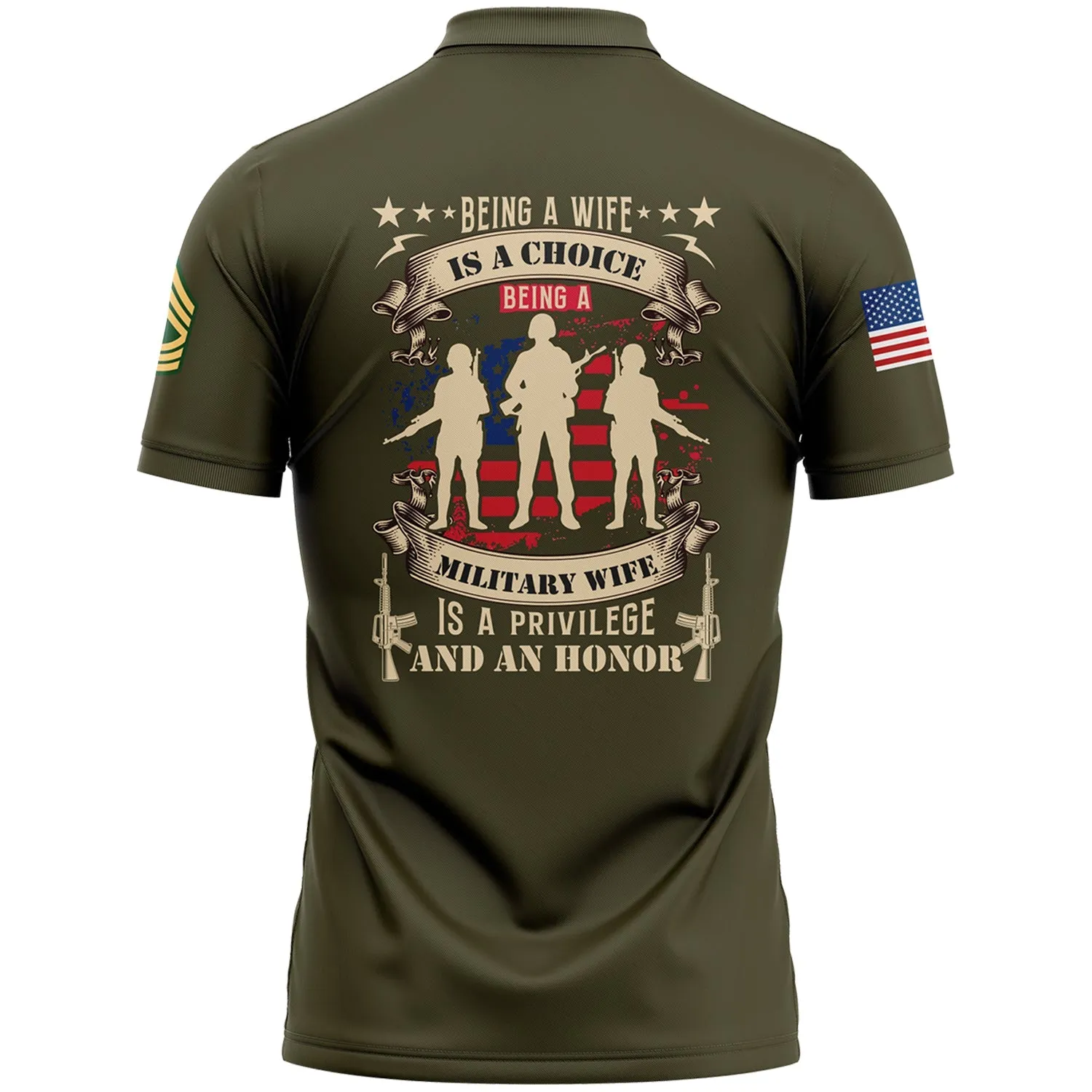 Custom Olive Being A Wife Is A Choice Being A Military Wife 1776 Flag U.S Army Military Rank Name Veterans Day Golf Polo Shirt | Father's Day Gifts