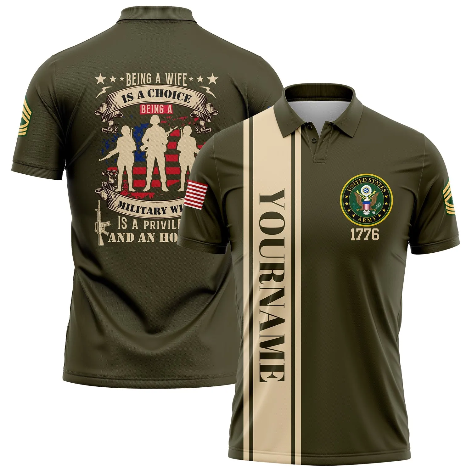 Custom Olive Being A Wife Is A Choice Being A Military Wife 1776 Flag U.S Army Military Rank Name Veterans Day Golf Polo Shirt | Father's Day Gifts