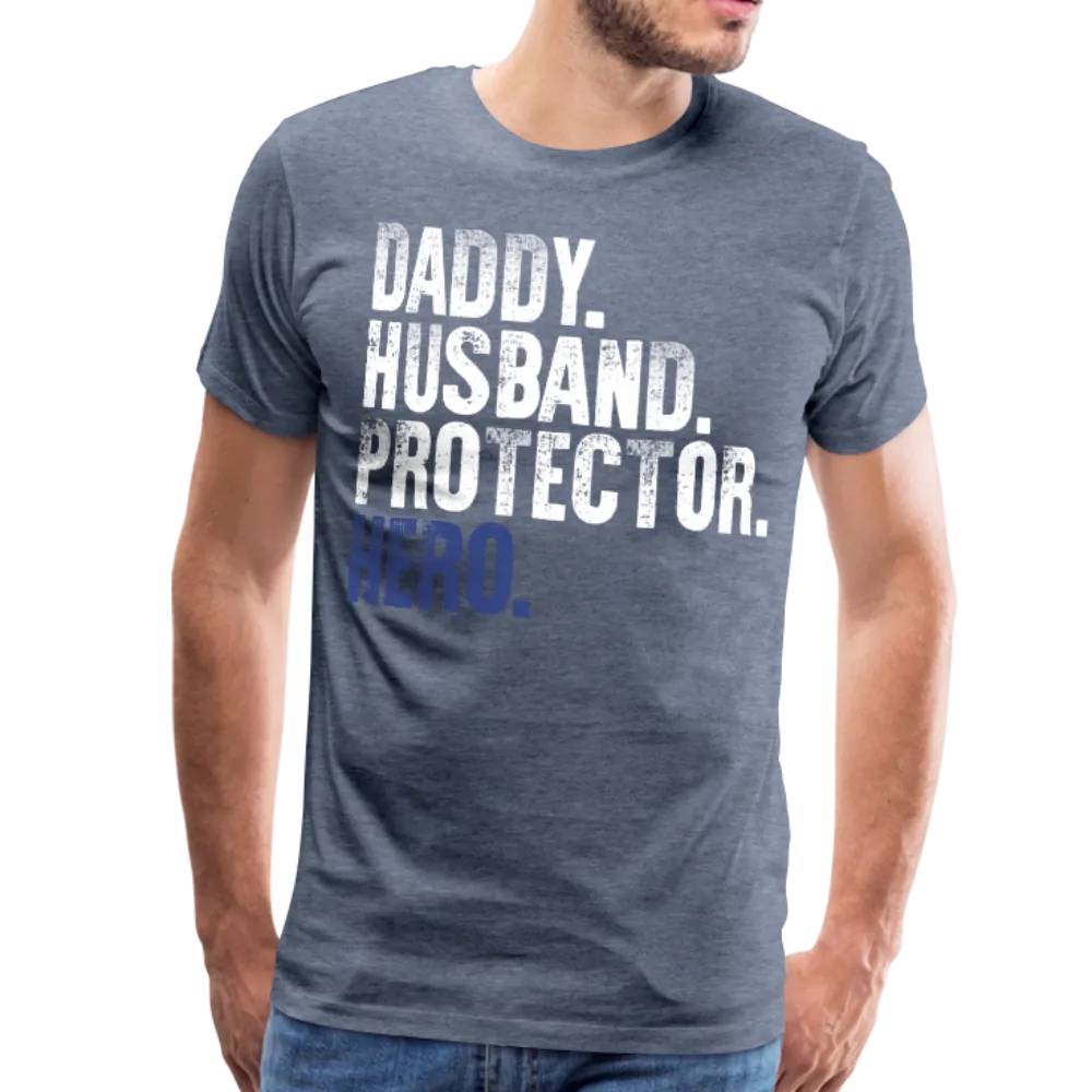 Daddy Husband Protector Hero American Flag Men's Premium T-Shirt (CK1872)