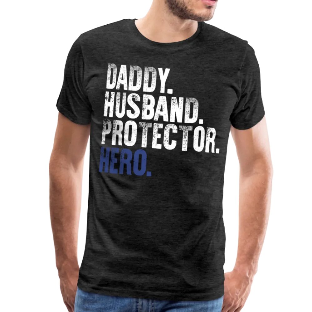 Daddy Husband Protector Hero American Flag Men's Premium T-Shirt (CK1872)