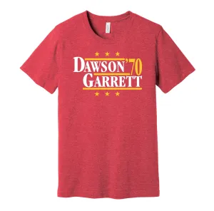 Dawson & Garrett '70 - Kansas City Legends Political Campaign Parody T-Shirt - Hyper Than Hype Shirts