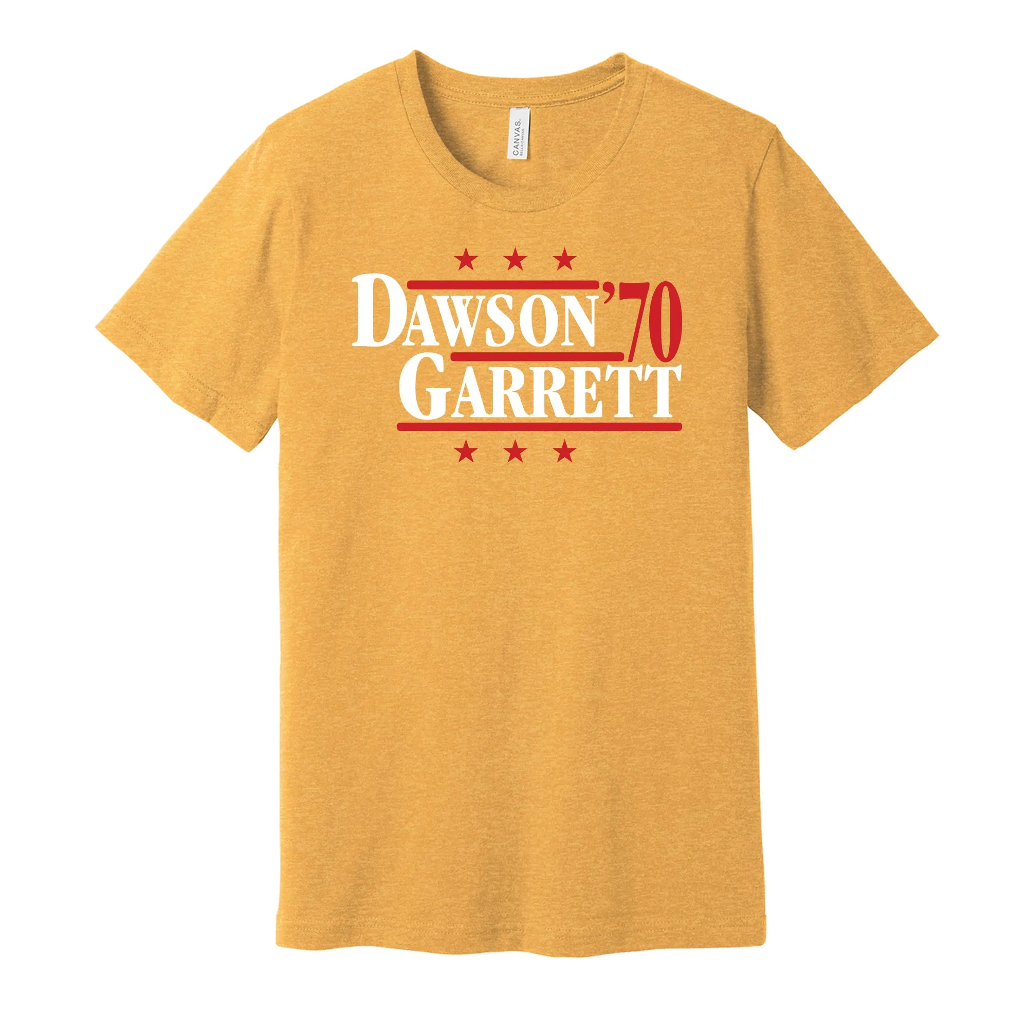 Dawson & Garrett '70 - Kansas City Legends Political Campaign Parody T-Shirt - Hyper Than Hype Shirts
