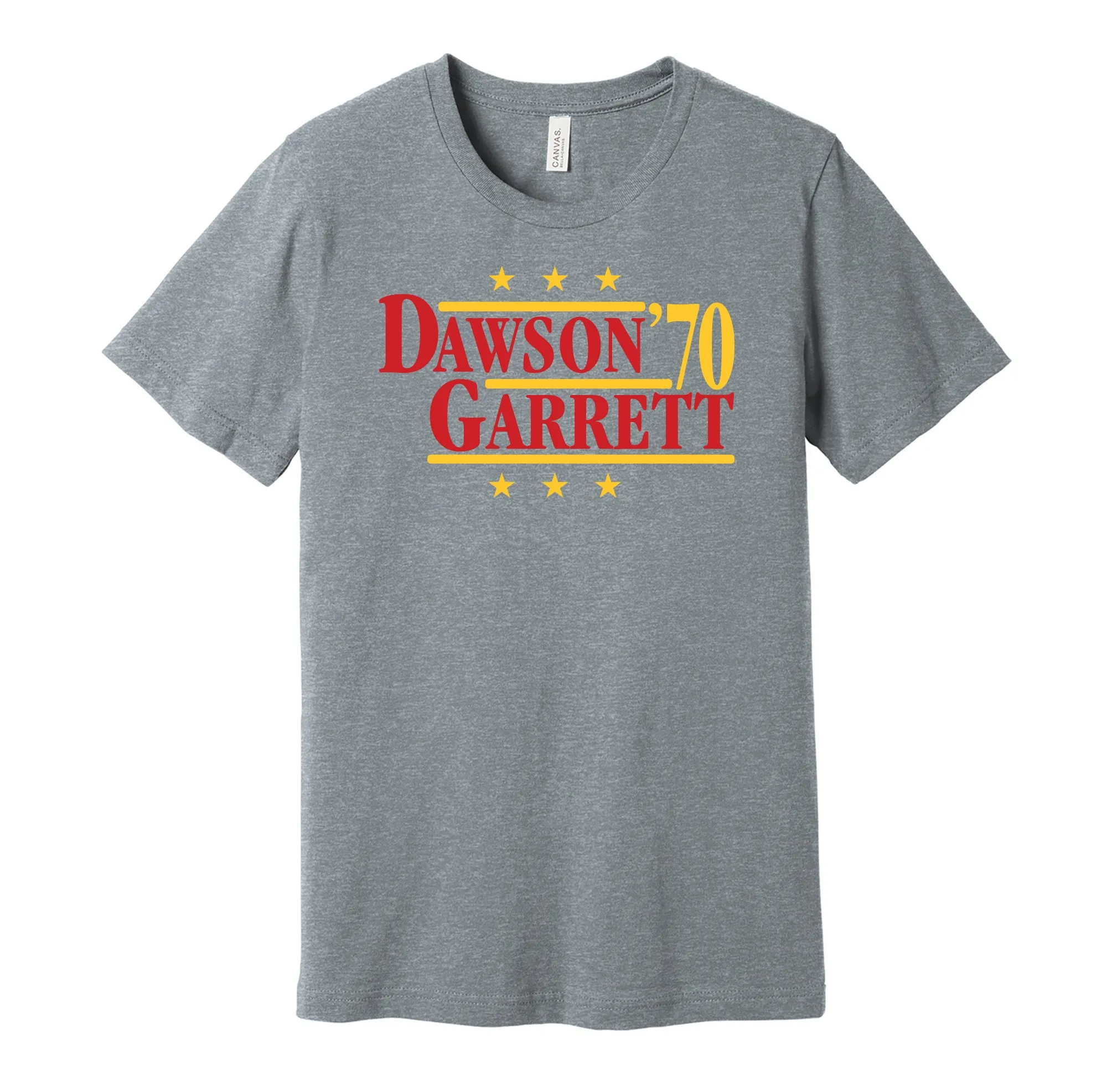 Dawson & Garrett '70 - Kansas City Legends Political Campaign Parody T-Shirt - Hyper Than Hype Shirts