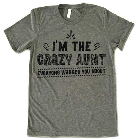 Funny Crazy Aunt T Shirt