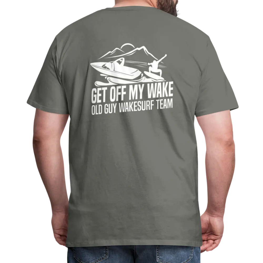 Get Off My Wake Men's Premium T-Shirt - Image on Back, WSS logo on front