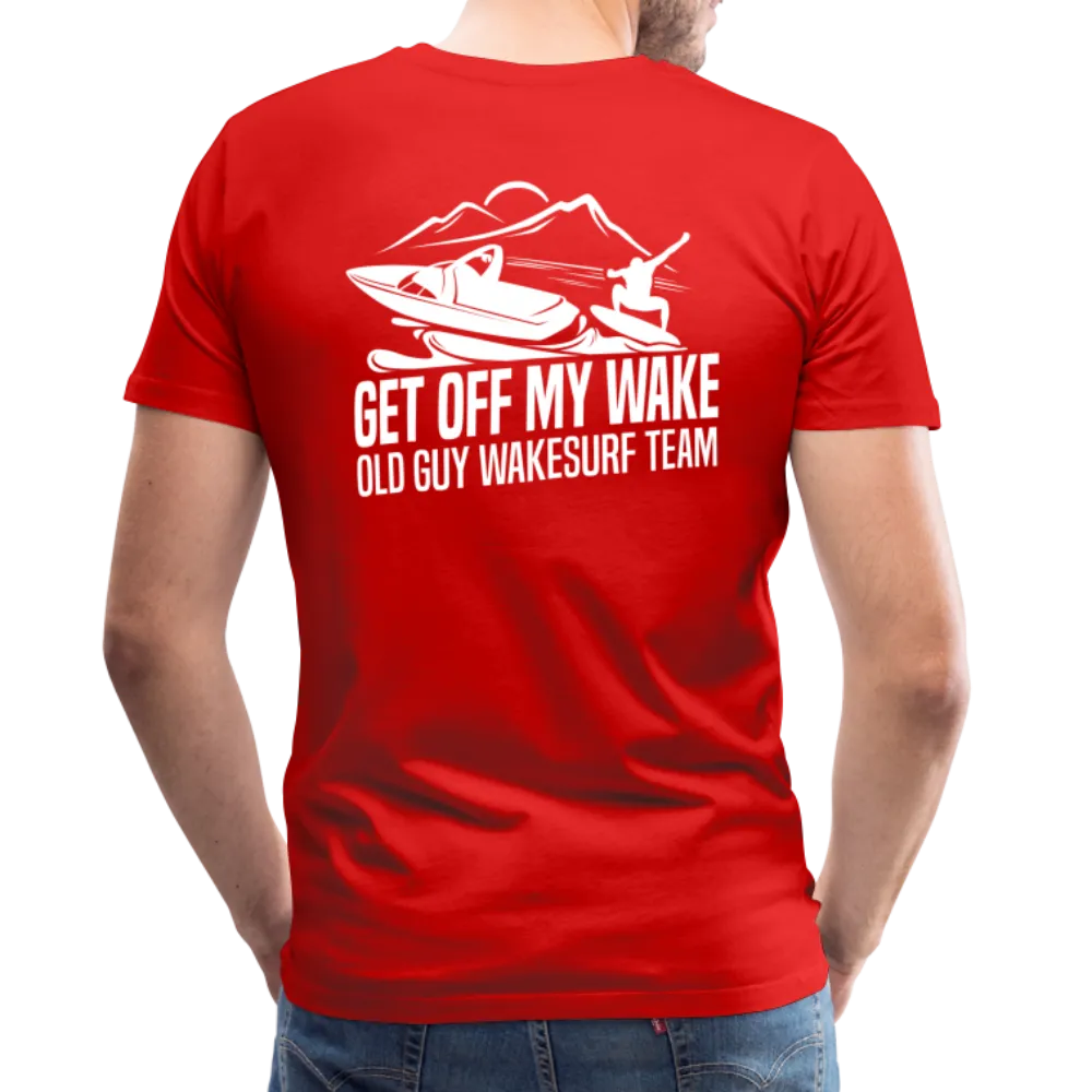 Get Off My Wake Men's Premium T-Shirt - Image on Back, WSS logo on front