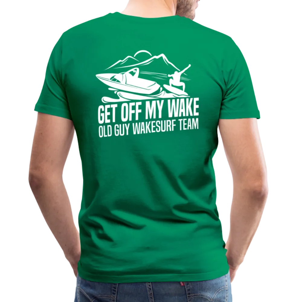 Get Off My Wake Men's Premium T-Shirt - Image on Back, WSS logo on front