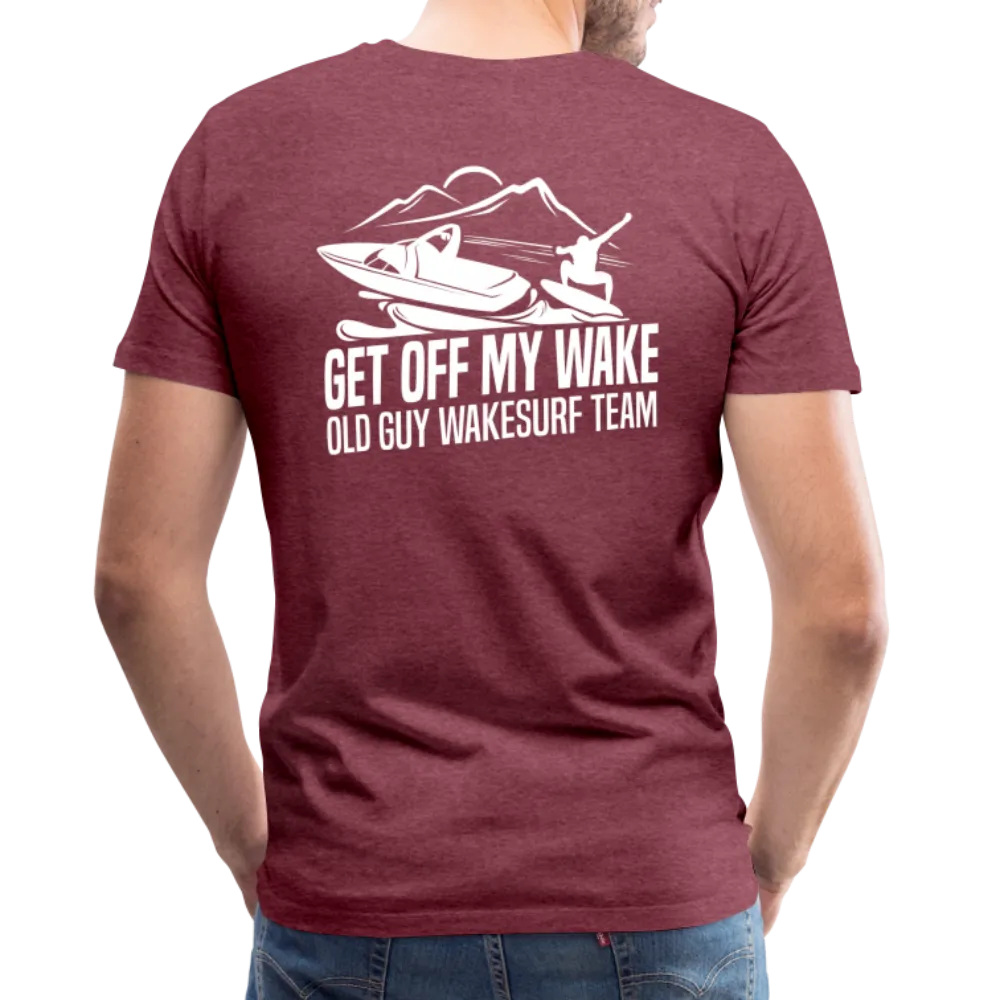 Get Off My Wake Men's Premium T-Shirt - Image on Back, WSS logo on front
