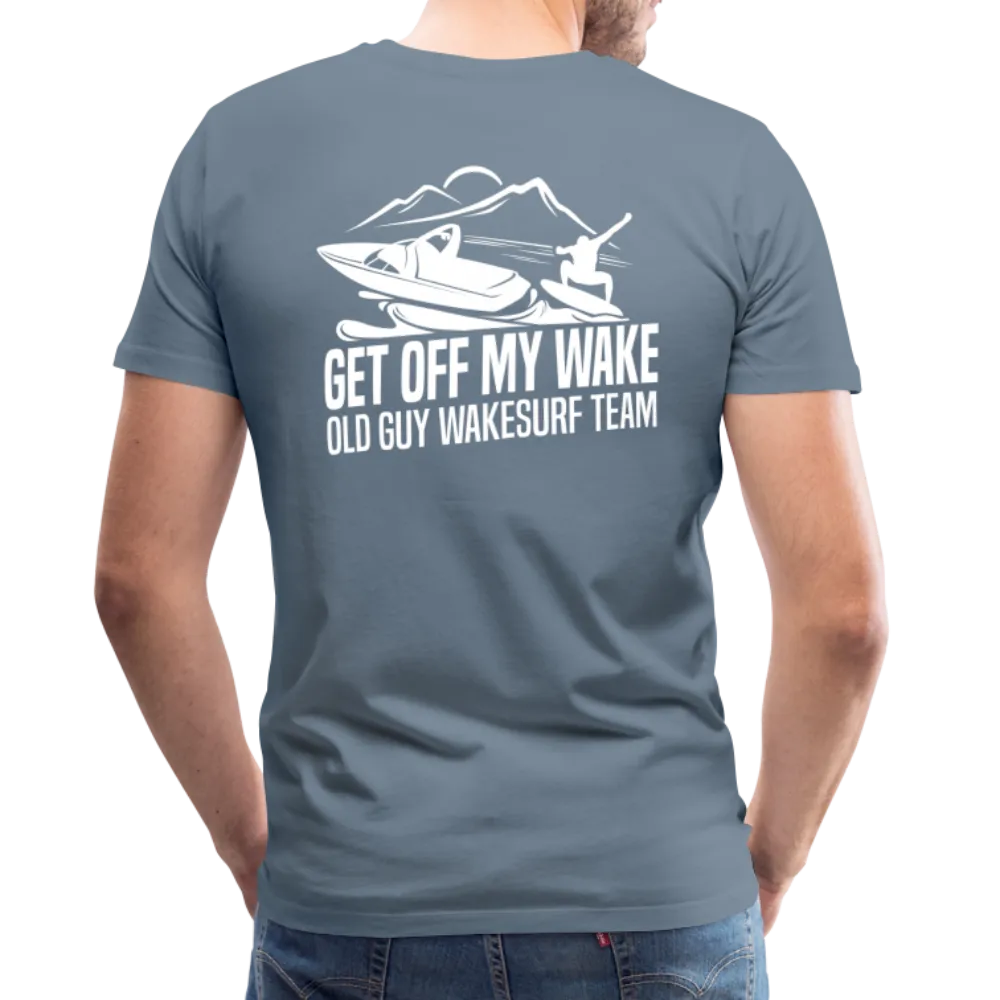 Get Off My Wake Men's Premium T-Shirt - Image on Back, WSS logo on front