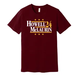 Howell & McLaurin '24 - Washington Football Legends Political Campaign Parody T-Shirt - Hyper Than Hype Shirts