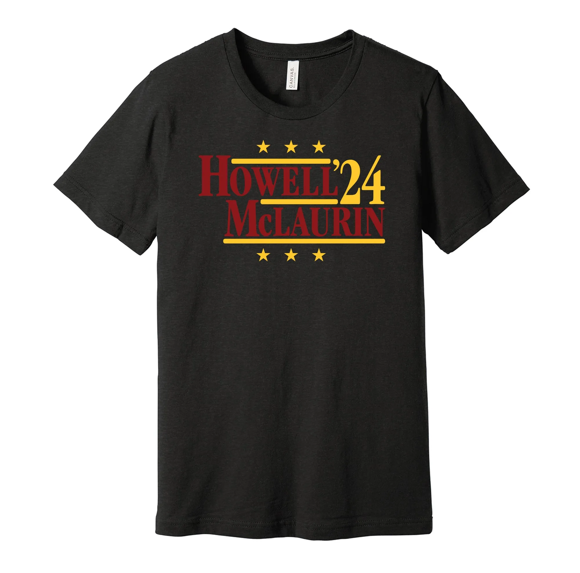 Howell & McLaurin '24 - Washington Football Legends Political Campaign Parody T-Shirt - Hyper Than Hype Shirts