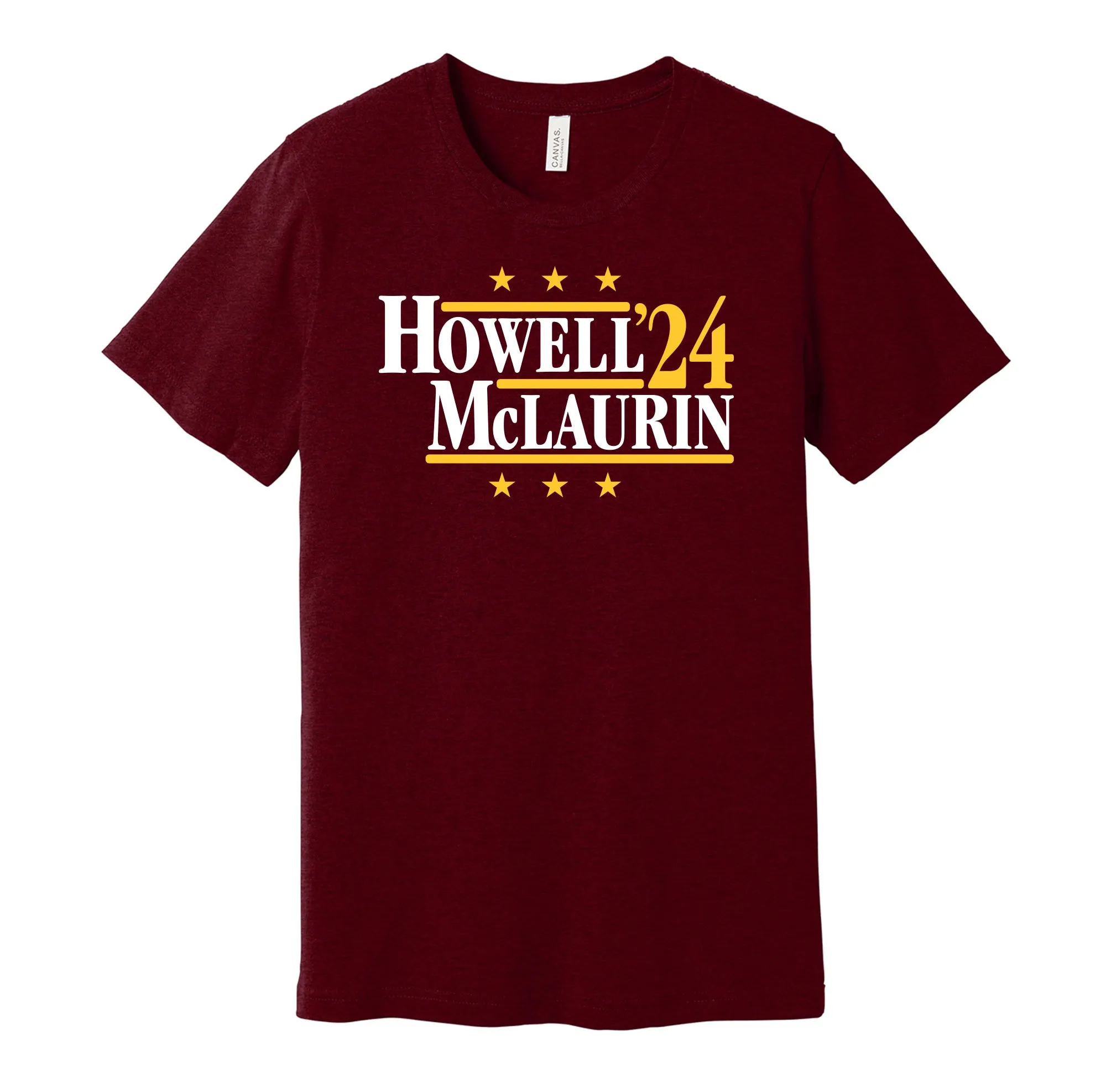 Howell & McLaurin '24 - Washington Football Legends Political Campaign Parody T-Shirt - Hyper Than Hype Shirts