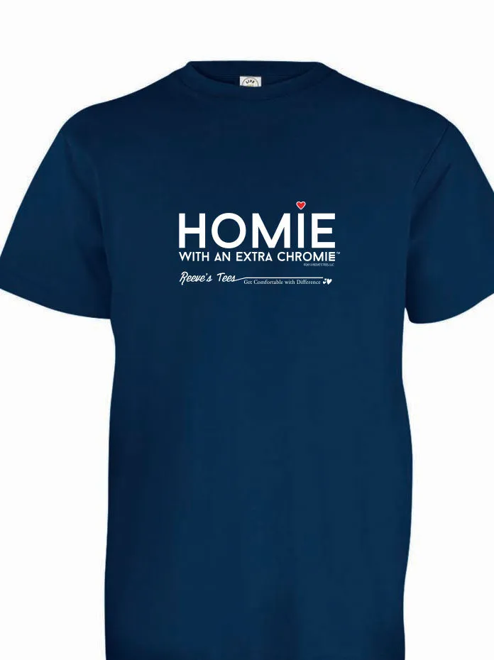 HWEC - Homie with an Extra Chromie (For the Homie) - Youth - Short Sleeve - Colored Tee