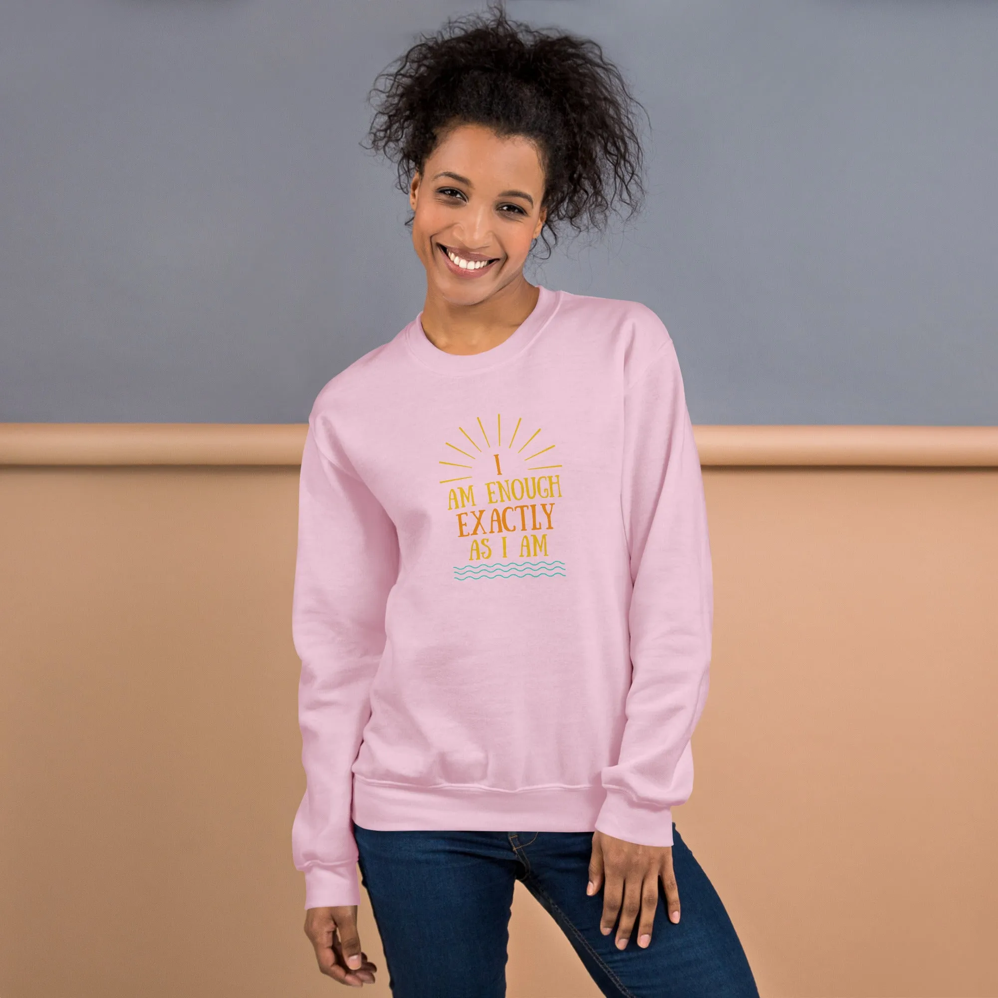 I AM ENOUGH EXACTLY AS I AM Vintage Inspirational Sweatshirt for Women