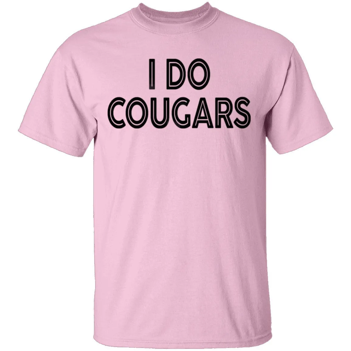 I Do Cougars T-Shirt