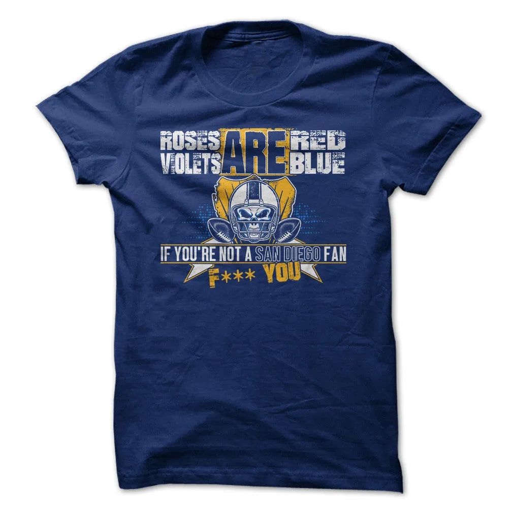 If You're Not A San Diego Fan, F*** You!