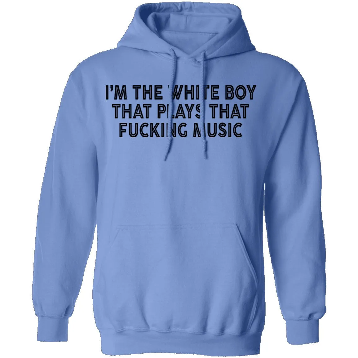 I'm The White Boy That Plays That Fucking Music T-Shirt