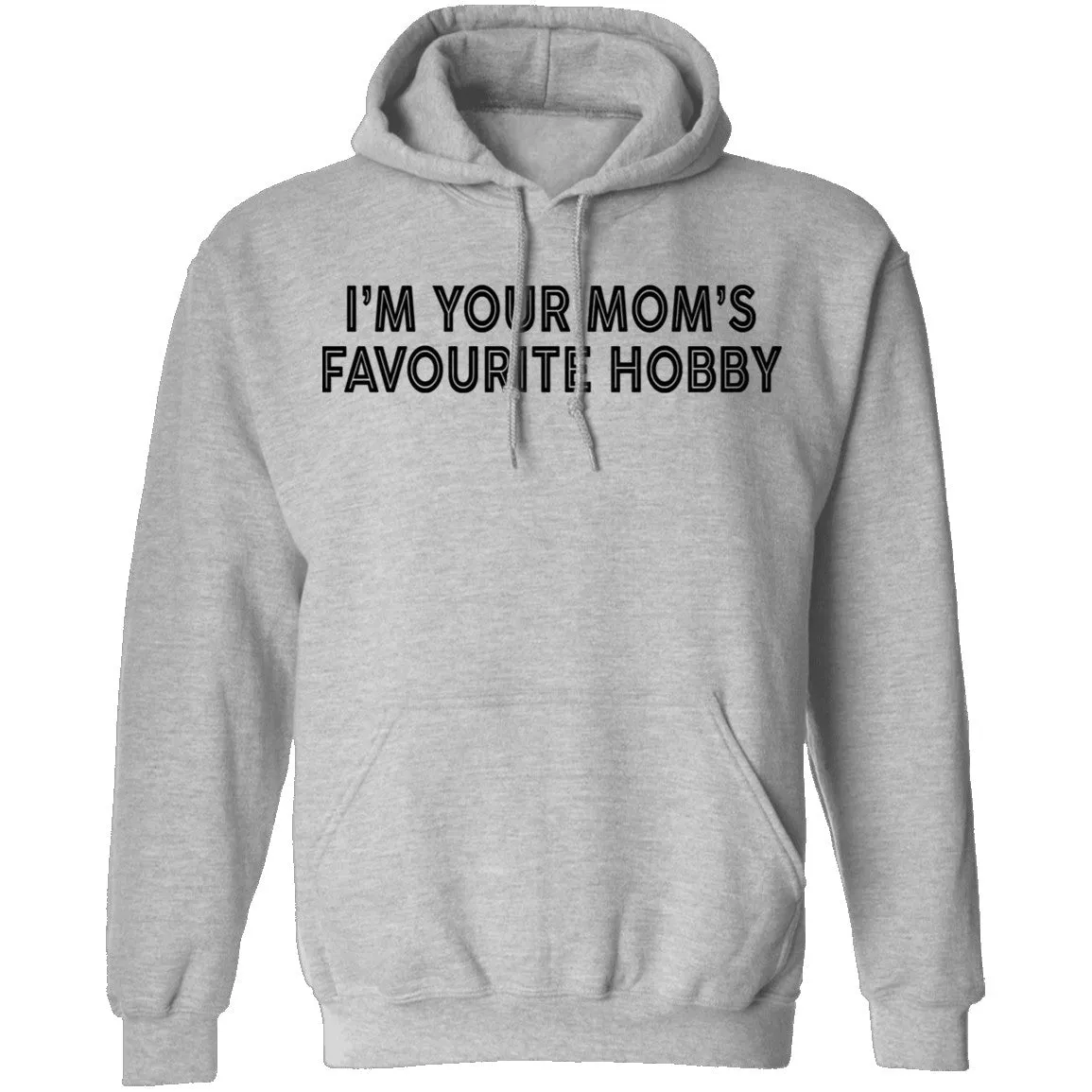 I'm Your Mom's Favourite Hoby T-Shirt