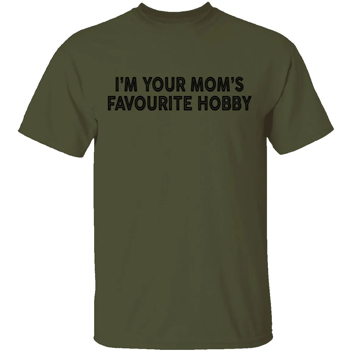 I'm Your Mom's Favourite Hoby T-Shirt