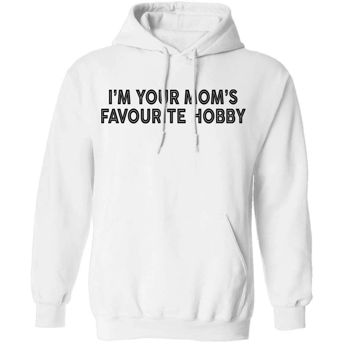 I'm Your Mom's Favourite Hoby T-Shirt