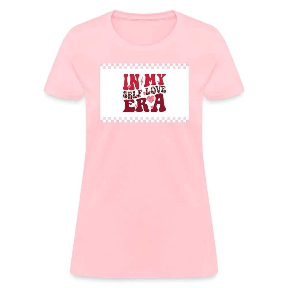“In My Self Love Era”-Women's T-Shirt