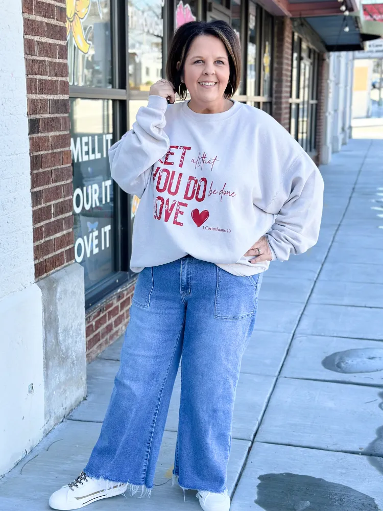 Let All You Do Sweatshirt