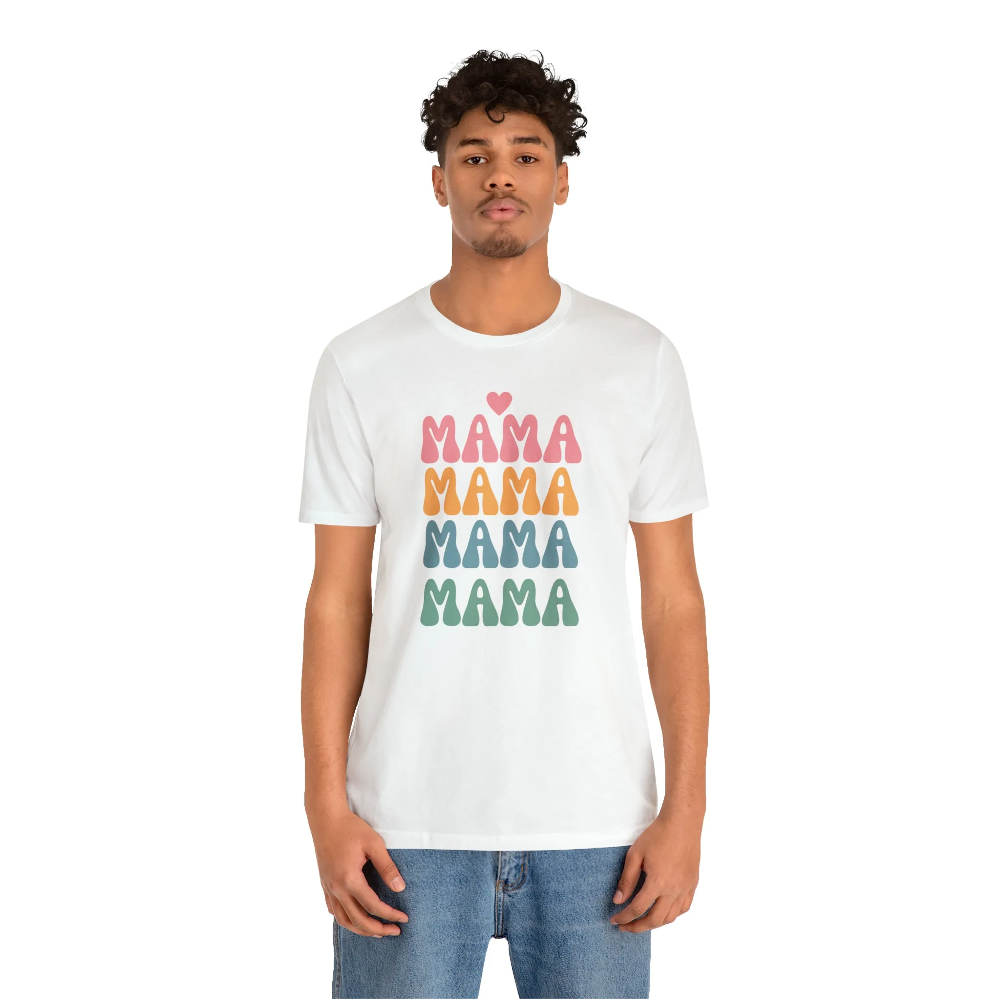 Mama Mama Mama  T-Shirt | Love Mom Tee |  Bella Canvas 3001 Unisex |  Mother Short Sleeve Tshirt