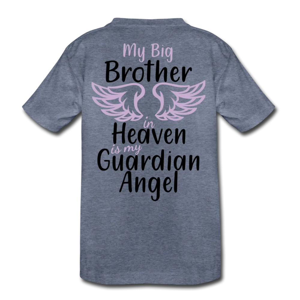 My Big Brother in Heaven Kids' Premium T-Shirt