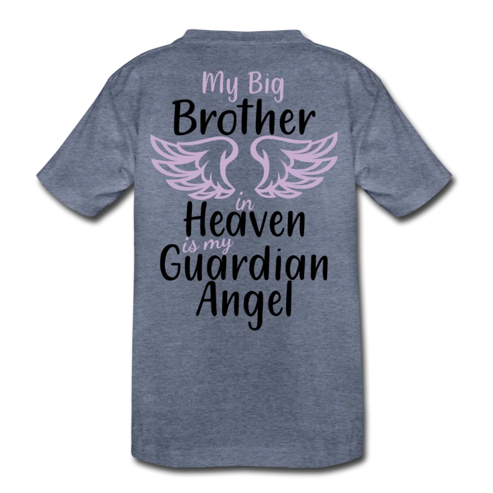 My Big Brother in Heaven Kids' Premium T-Shirt