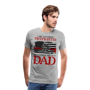 My Favorite Firefighter Call Me Dad Men's Premium T-Shirt  (CK3703)