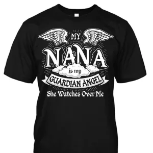 My Nana is My Guardian Angel Shirt