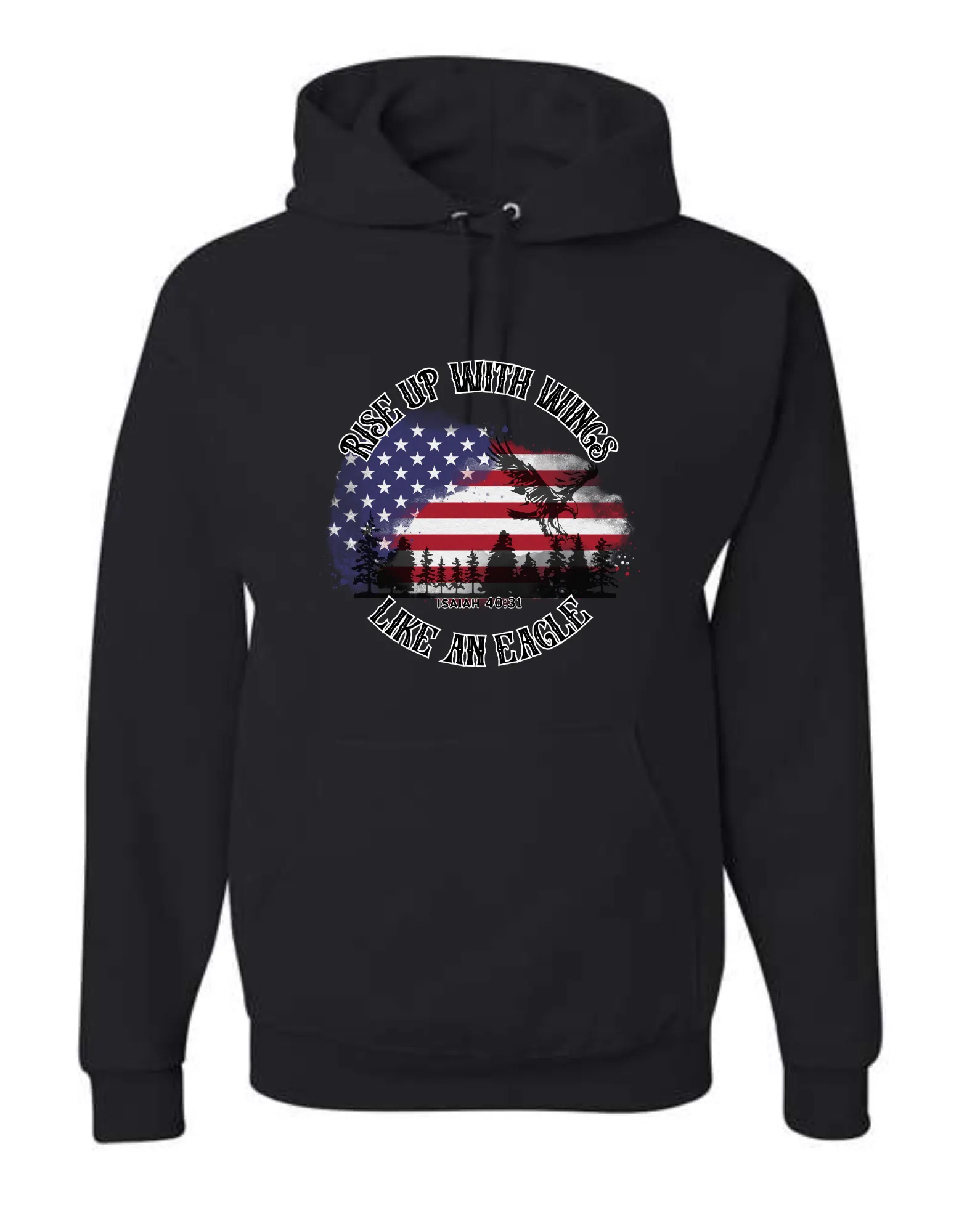 Rise up with wings like an eagle - Hoodie Sweatshirt