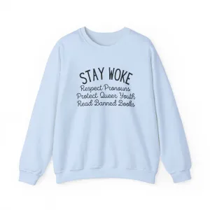 Stay Woke Sweatshirts