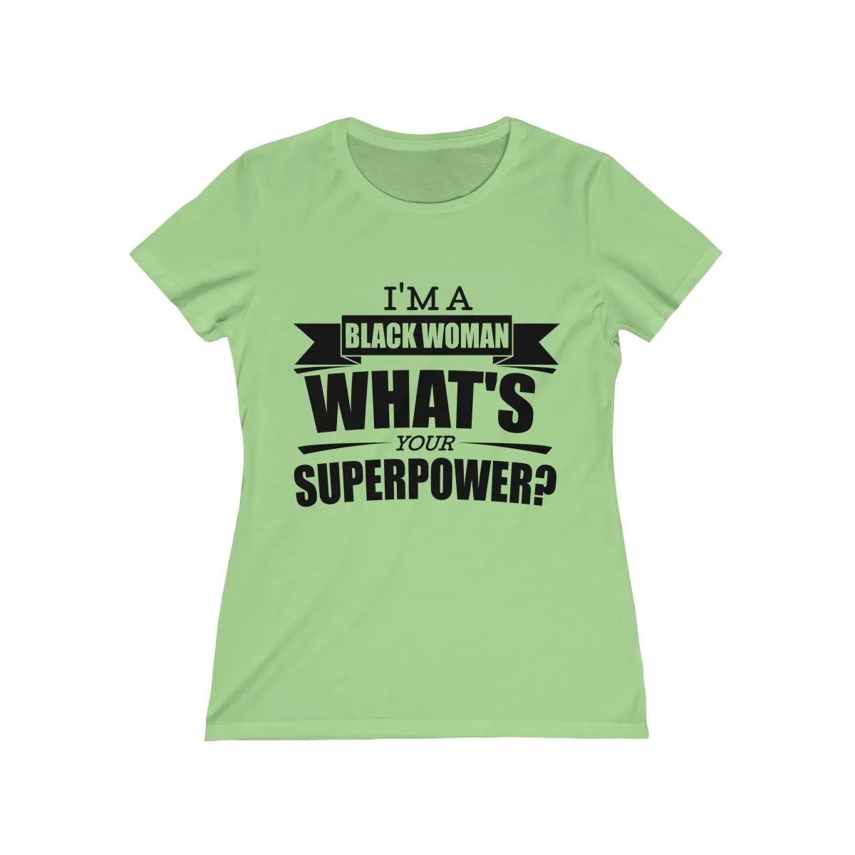 SUPERPOWER 2 <br>missy tee (blk)
