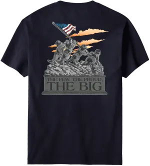 The Few The Proud The Big T-Shirt