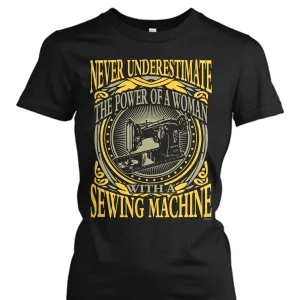 The Power of a Woman (Sewing Machine)