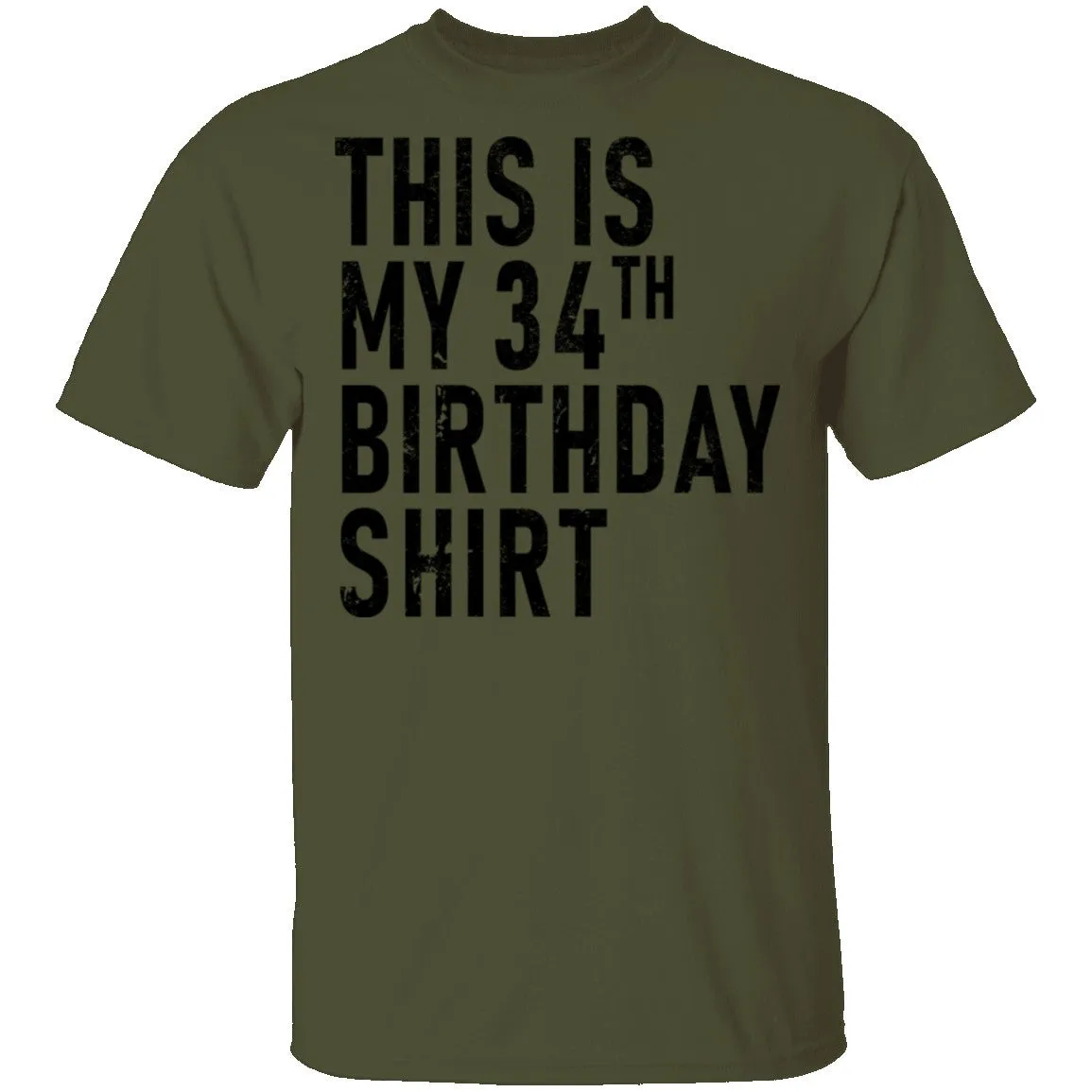 This Is My 34th Birthday Shirt T-Shirt