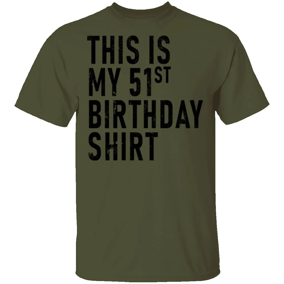 This Is My 51th Birthday Shirt T-Shirt