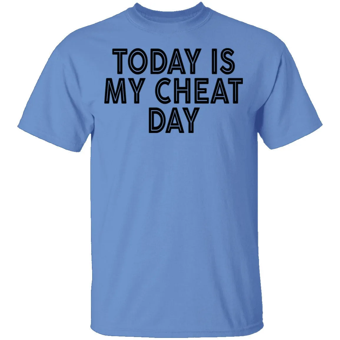 Today Is My Cheat Day T-Shirt