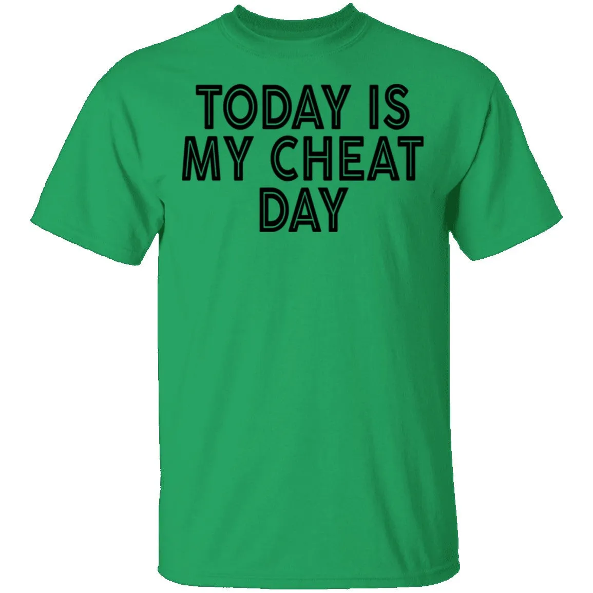 Today Is My Cheat Day T-Shirt
